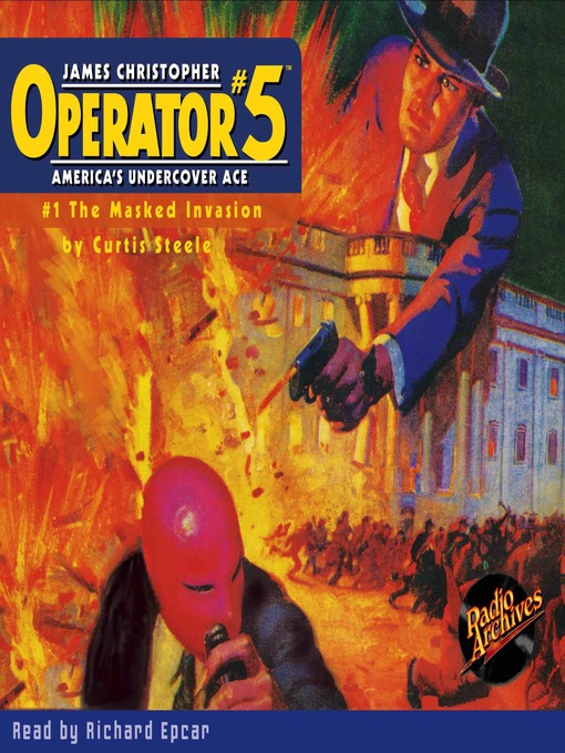 Title details for Operator #5, Volume 1 by Curtis Steele - Available